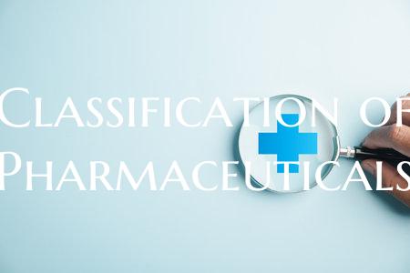 Classification of Pharmaceuticals