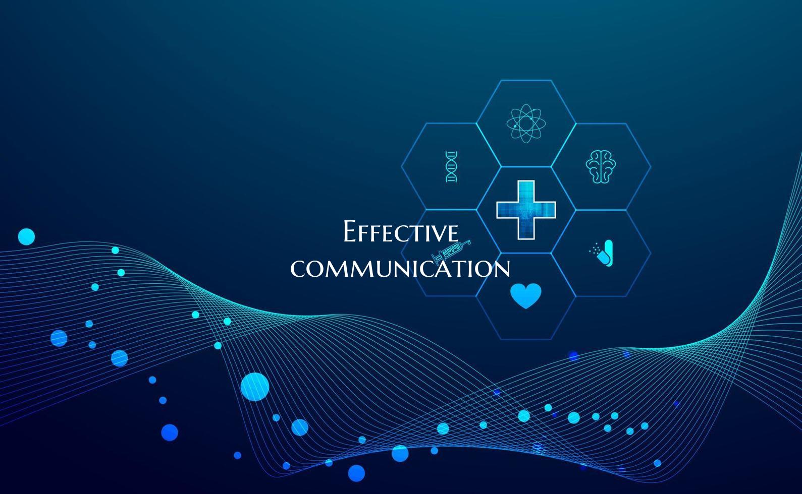 Effective communication