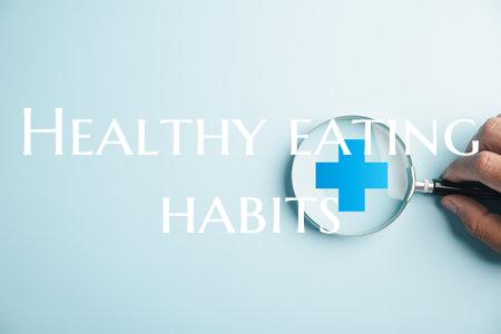 Healthy eating habits